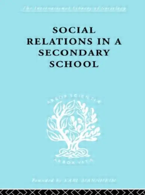 Buy Social Relations in a Secondary School (English, Hargreaves Dr David H) — BookShops.in
