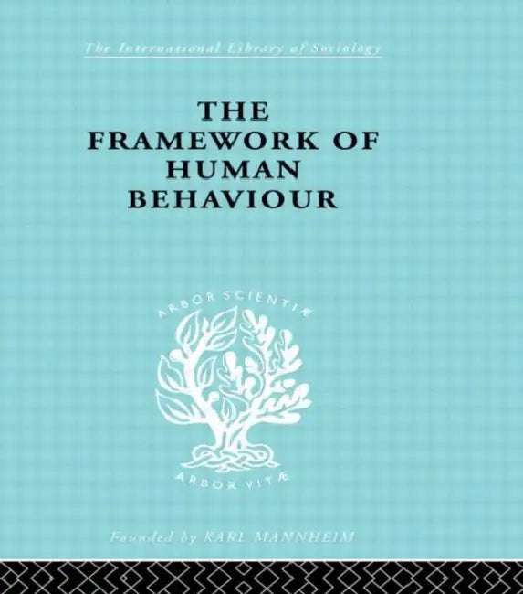 Buy The Framework of Human Behaviour (English, Blackburn Julian) — BookShops.in