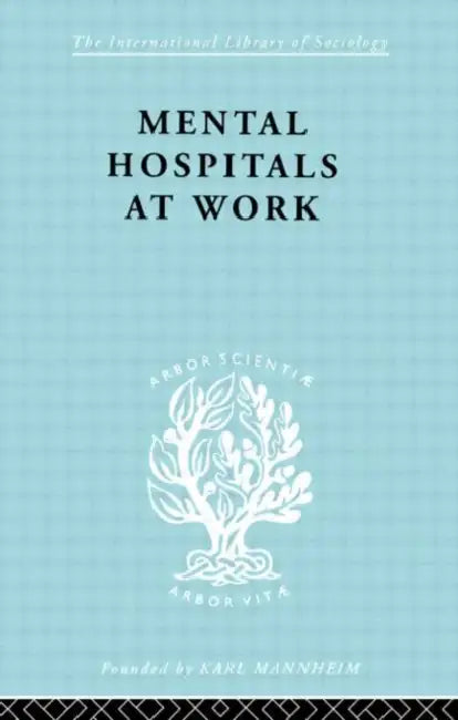 Buy Mental Hospitals at Work (English, Jones Kathleen) — BookShops.in