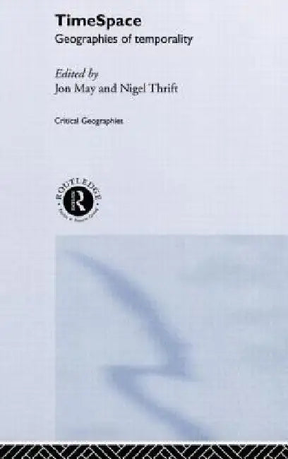 Buy Timespace (English, Jon May | Nigel Thrift) — BookShops.in