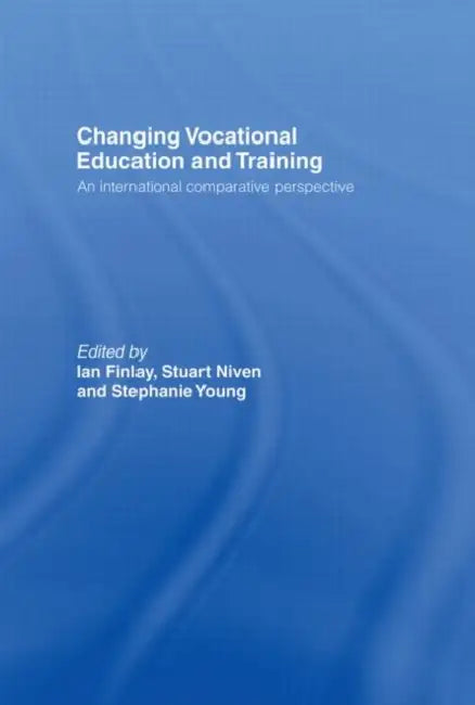 Buy Changing Vocational Education and Training (English, Finlay Ian) — BookShops.in