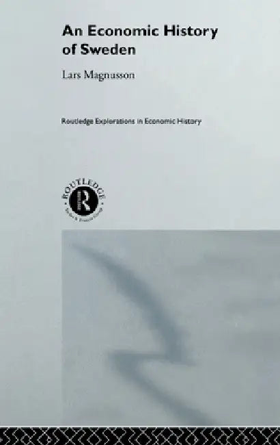 Buy An Economic History of Sweden (English, Lars Magnusson) — BookShops.in