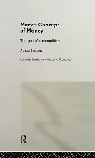 Buy Marx's Concept of Money (English, Anitra Nelson) — BookShops.in