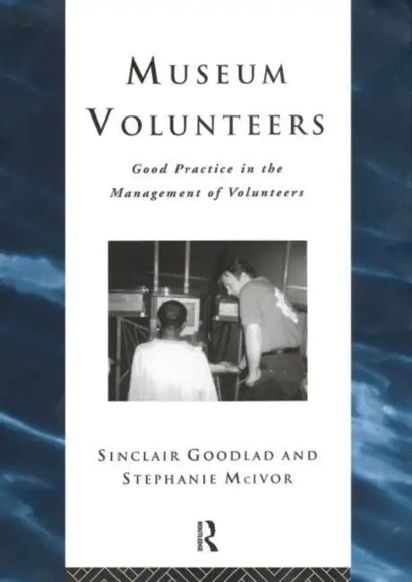Buy Museum Volunteers (English, Goodlad Sinclair) — BookShops.in