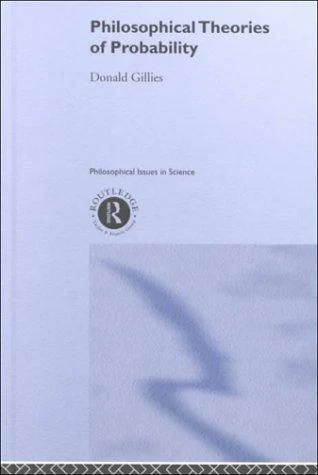 Buy Philosophical Theories of Probability (English, Donald Gillies) โ BookShops.in