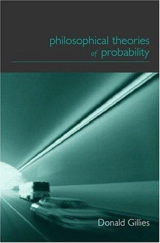 Buy Philosophical Theories of Probability (English, Donald Gillies) โ BookShops.in