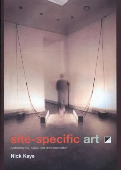 Buy Site-Specific Art (English, Nick Kaye) โ BookShops.in