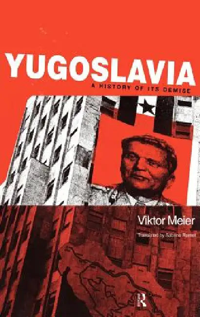 Buy Yugoslavia (English, Viktor Meier | Sabrina Ramet) — BookShops.in