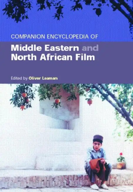 Buy Companion Encyclopedia of Middle Eastern and North African Film (English, Leaman Oliver) — BookShops.in