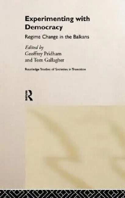 Buy Experimenting With Democracy (English, Tom Gallagher | Geoffrey Pridham) — BookShops.in