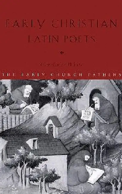 Buy Early Christian Latin Poets (English, Carolinne White) — BookShops.in