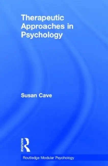 Buy Therapeutic Approaches in Psychology (English, Cave Sue) — BookShops.in