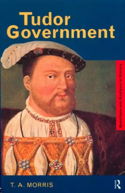 Buy Tudor Government (English, T. a. Morris) — BookShops.in