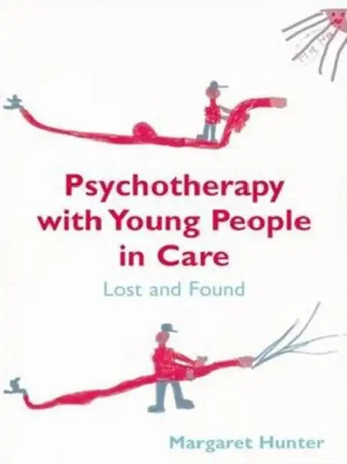 Buy Psychotherapy with Young People in Care (English, Hunter Margaret) — BookShops.in
