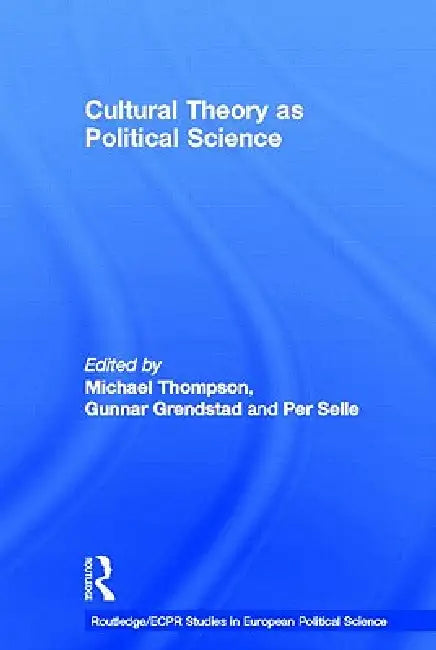 Buy Cultural Theory as Political Science (English, Gunnar Grendstad | Per Selle | Michael Thompson) — BookShops.in
