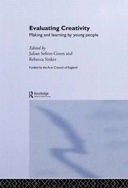 Buy Evaluating Creativity (English, Sefton-Green Dr Julian) — BookShops.in