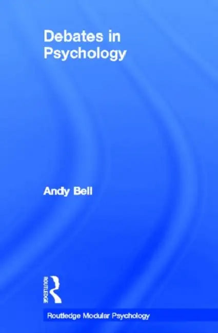 Buy Debates in Psychology (English, Bell Andy) — BookShops.in