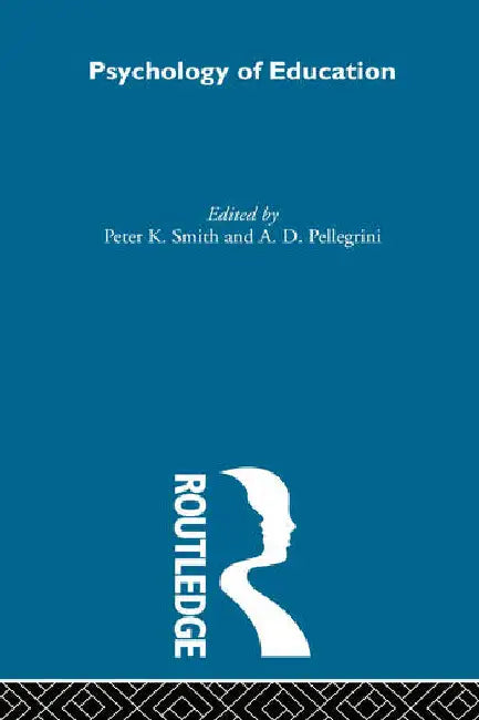 Buy Psychology of Education (English, Pellegrini Anthony D.) — BookShops.in