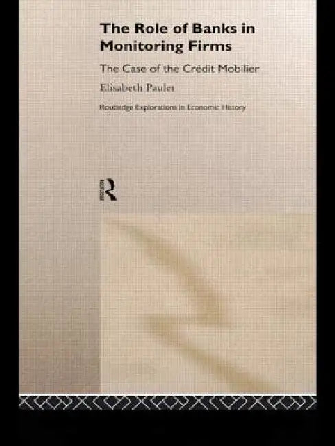 Buy The Role of Banks in Monitoring Firms (English, Elisabeth Paulet) — BookShops.in