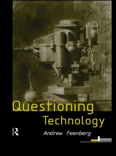 Buy Questioning Technology (English, Feenberg Andrew) — BookShops.in