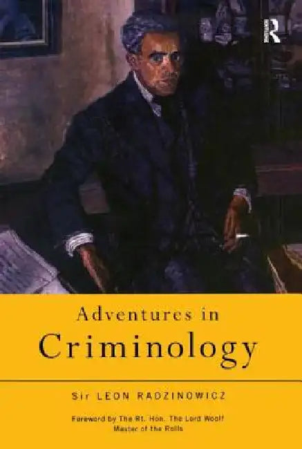 Buy Adventures in Criminology (English, Leon Radzinowicz) โ BookShops.in
