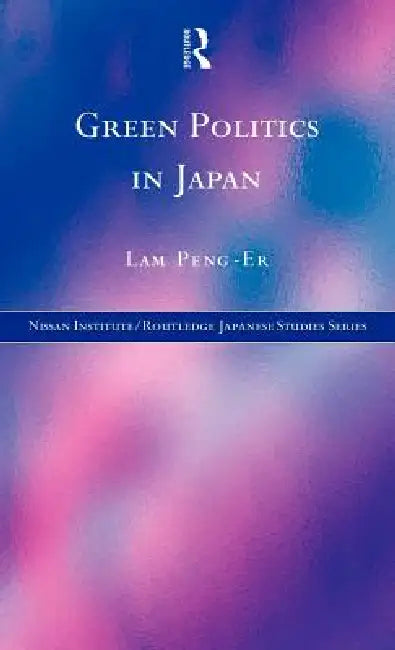 Buy Green Politics in Japan (English, Lam Peng-Er) — BookShops.in