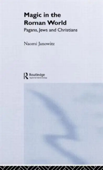 Buy Magic in the Roman World (English, Naomi Janowitz) โ BookShops.in