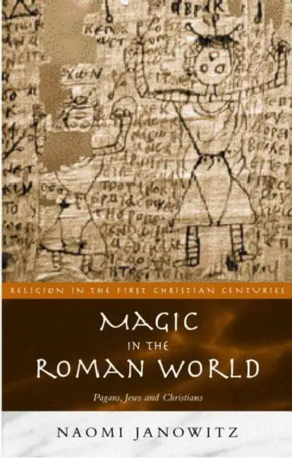 Buy Magic in the Roman World (English, Naomi Janowitz) โ BookShops.in
