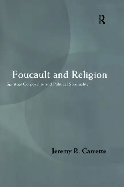Buy Foucault and Religion (English, Jeremy Carrette) — BookShops.in
