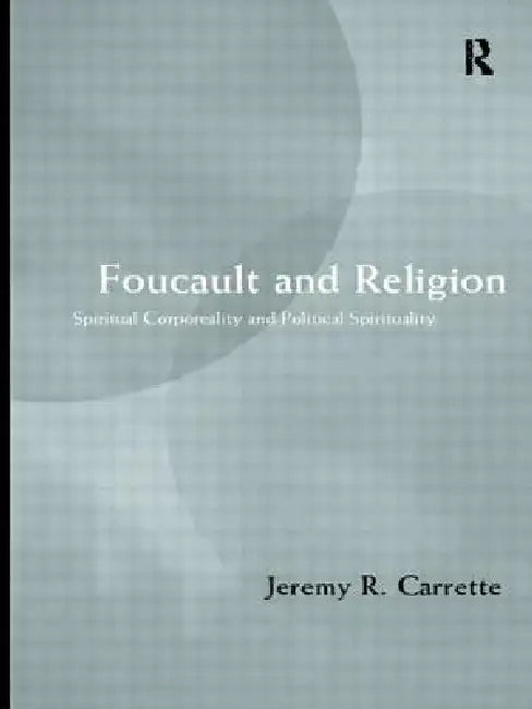 Buy Foucault and Religion (English, Jeremy Carrette) — BookShops.in