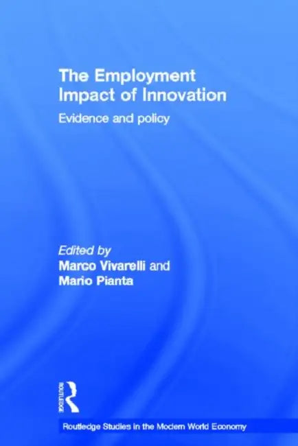 Buy The Employment Impact of Innovation (English, Pianta Mario) — BookShops.in