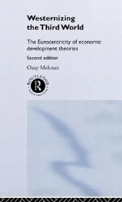 Buy Westernizing the Third World (English, Ozay Mehmet) — BookShops.in