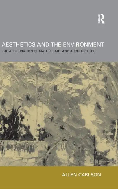 Buy Aesthetics and the Environment (English, Allen Carlson) — BookShops.in
