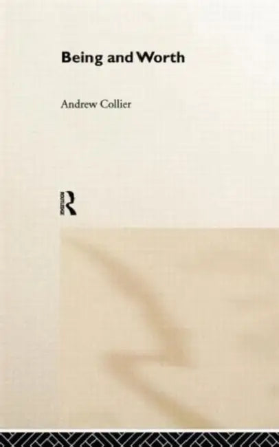 Buy Being and Worth (English, Andrew Collier) โ BookShops.in