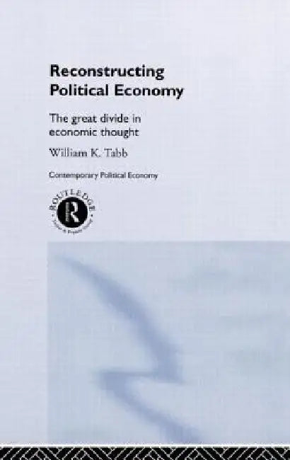 Buy Reconstructing Political Economy (English, William K. Tabb) — BookShops.in