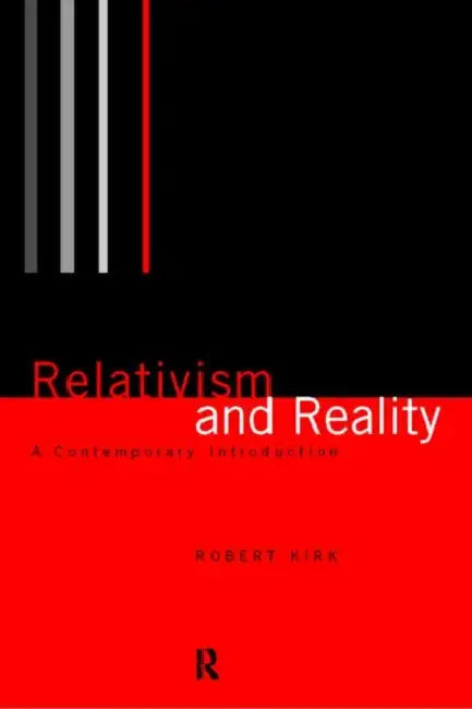 Buy Relativism and Reality (English, Robert Kirk) — BookShops.in