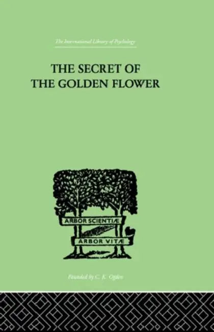 Buy The Secret Of The Golden Flower (English, Wilhelm Richard) — BookShops.in