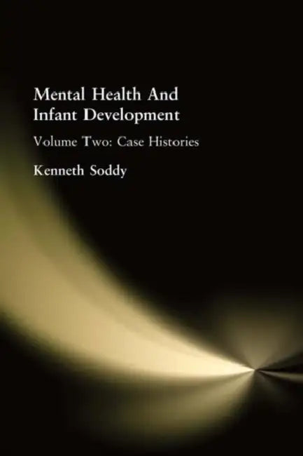 Buy Mental Health And Infant Development (English, Soddy Kenneth) — BookShops.in