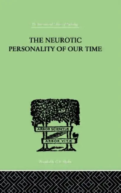 Buy The Neurotic Personality Of Our Time (English, Horney Karen) — BookShops.in
