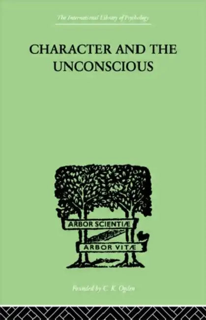 Buy Character and the Unconscious (English, van der Hoop J H) — BookShops.in