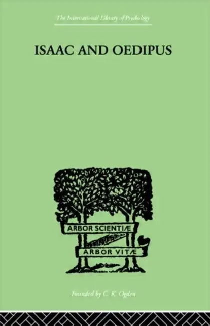 Buy Isaac And Oedipus (English, Wellisch E.) โ BookShops.in