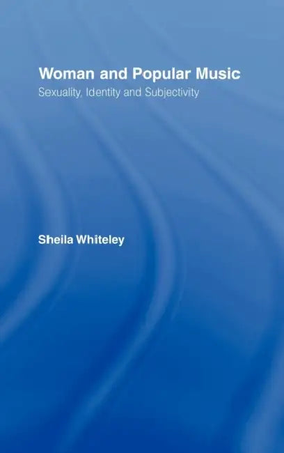 Buy Women and Popular Music (English, Sheila Whiteley) โ BookShops.in