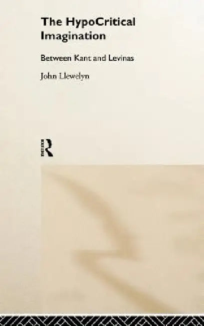 Buy The Hypocritical Imagination (English, John Llewellyn) — BookShops.in