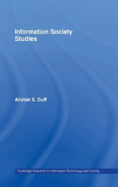 Buy Information Society Studies (English, Alistair S. Duff) — BookShops.in