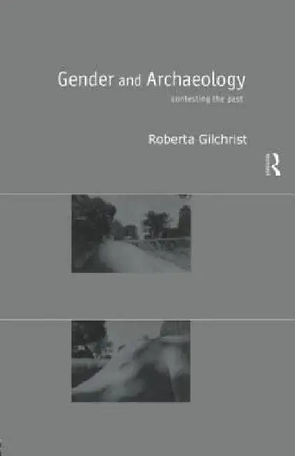 Buy Gender and Archaeology (English, Roberta Gilchrist) β BookShops.in