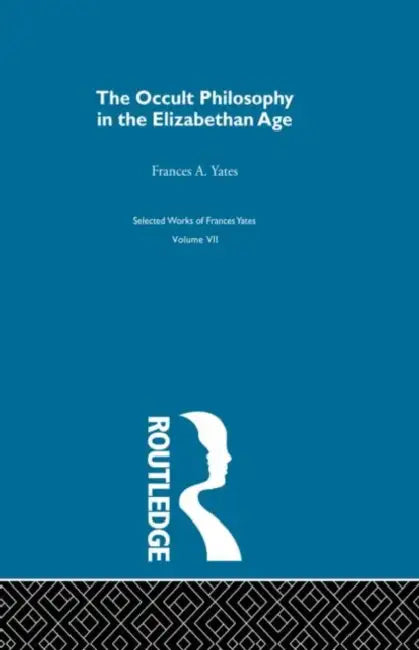 Buy The Occult Philosophy in the Elizabethan Age (English, Yates Frances A.) β BookShops.in