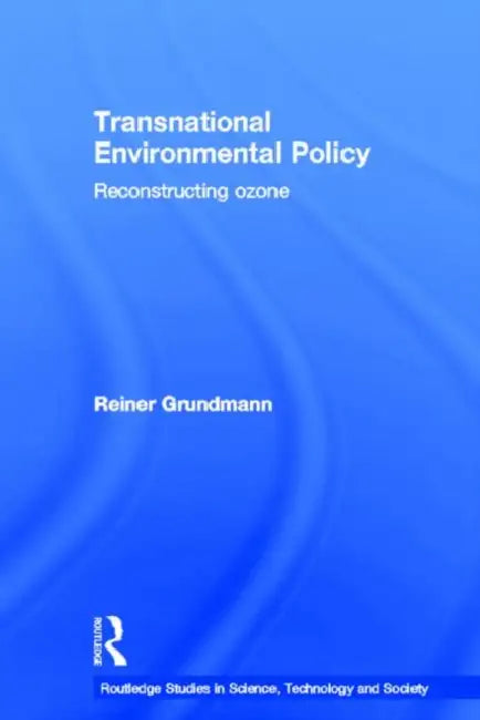 Buy Transnational Environmental Policy (English, Grundmann Reiner) — BookShops.in