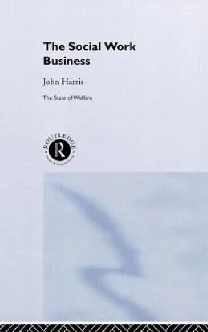Buy The Social Work Business (English, John Harris) — BookShops.in