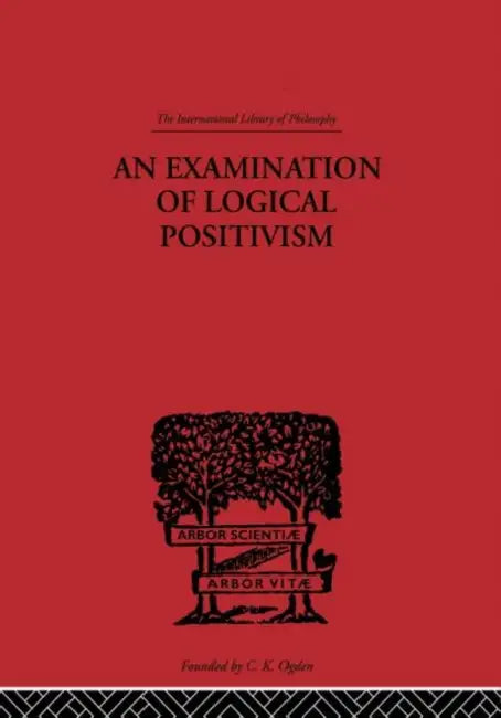 Buy An Examination of Logical Positivism (English, Weinberg Julius Rudolph) β BookShops.in
