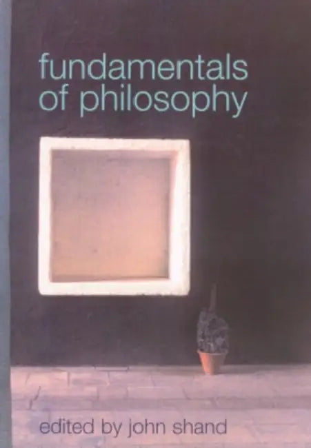 Buy Fundamentals of Philosophy (English, Shand John) — BookShops.in